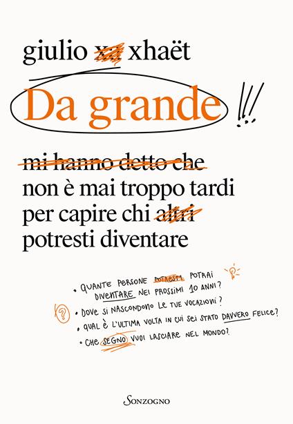 Da grande. Non è mai troppo tardi per capire chi potresti diventare (Kindle Edition)