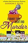 A Honky Tonk Night (Parker Bell #2) A Honky Tonk Night (Parker Bell #2)