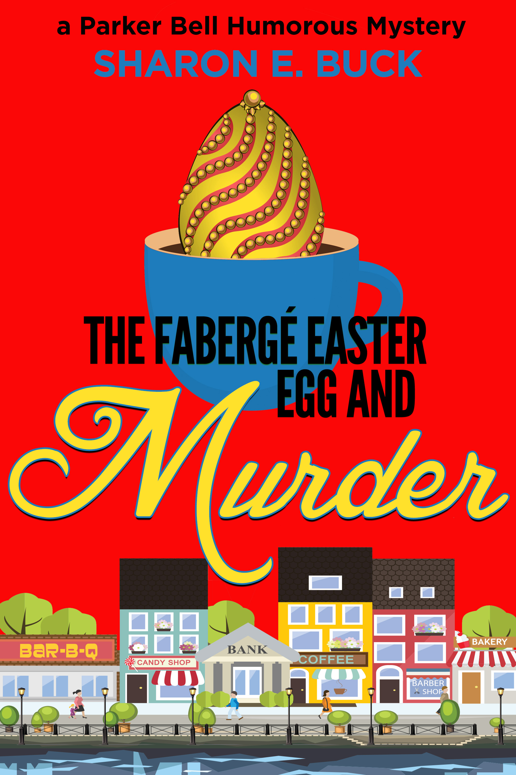 The Fabergé Easter Egg (Parker Bell #3)