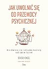 Jak uwolnić się o...