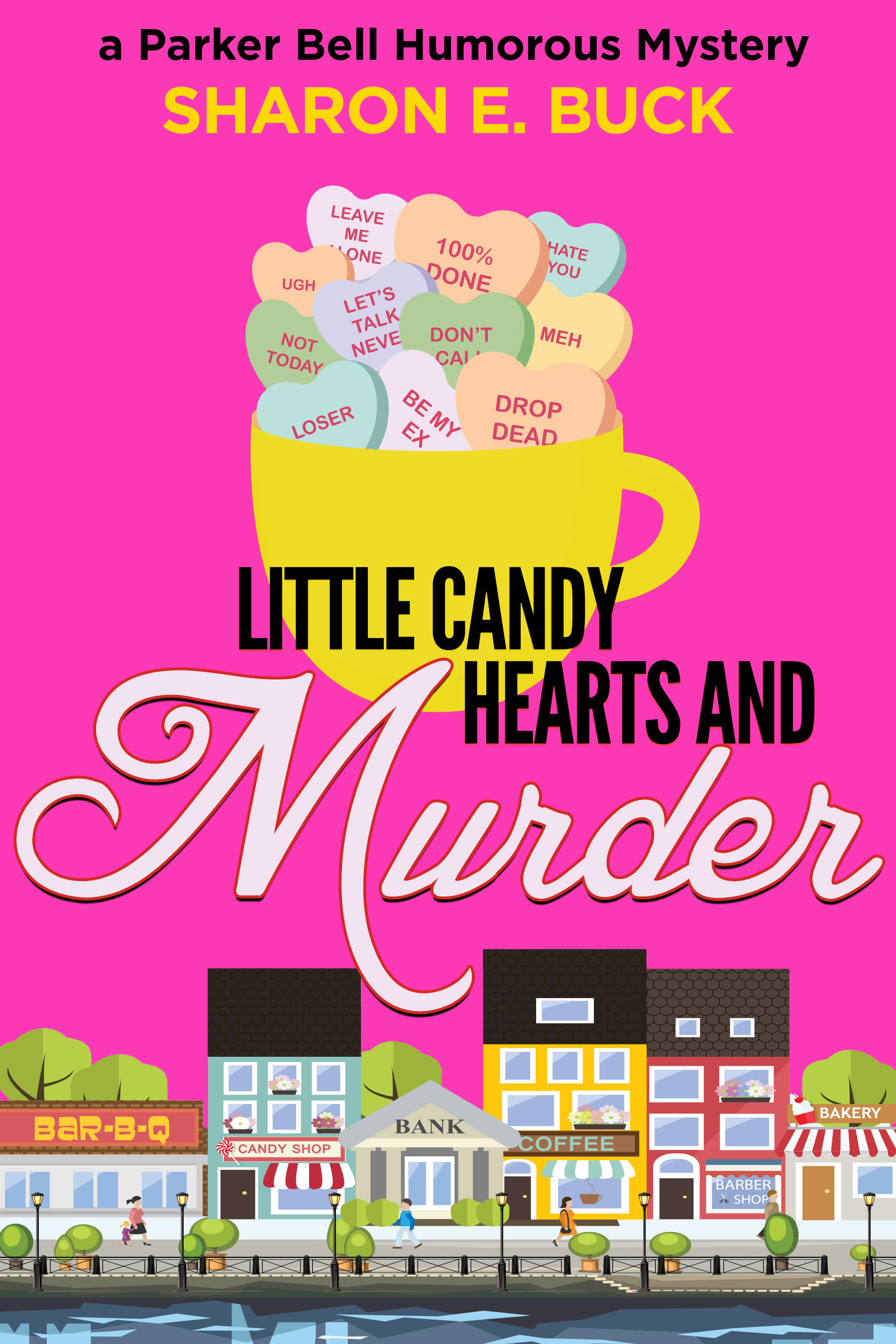 Little Candy Hearts (Parker Bell #4)