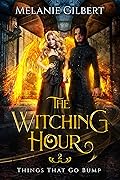 The Witching Hour