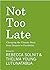 Not Too Late: Changing the Climate Story from Despair to Possibility