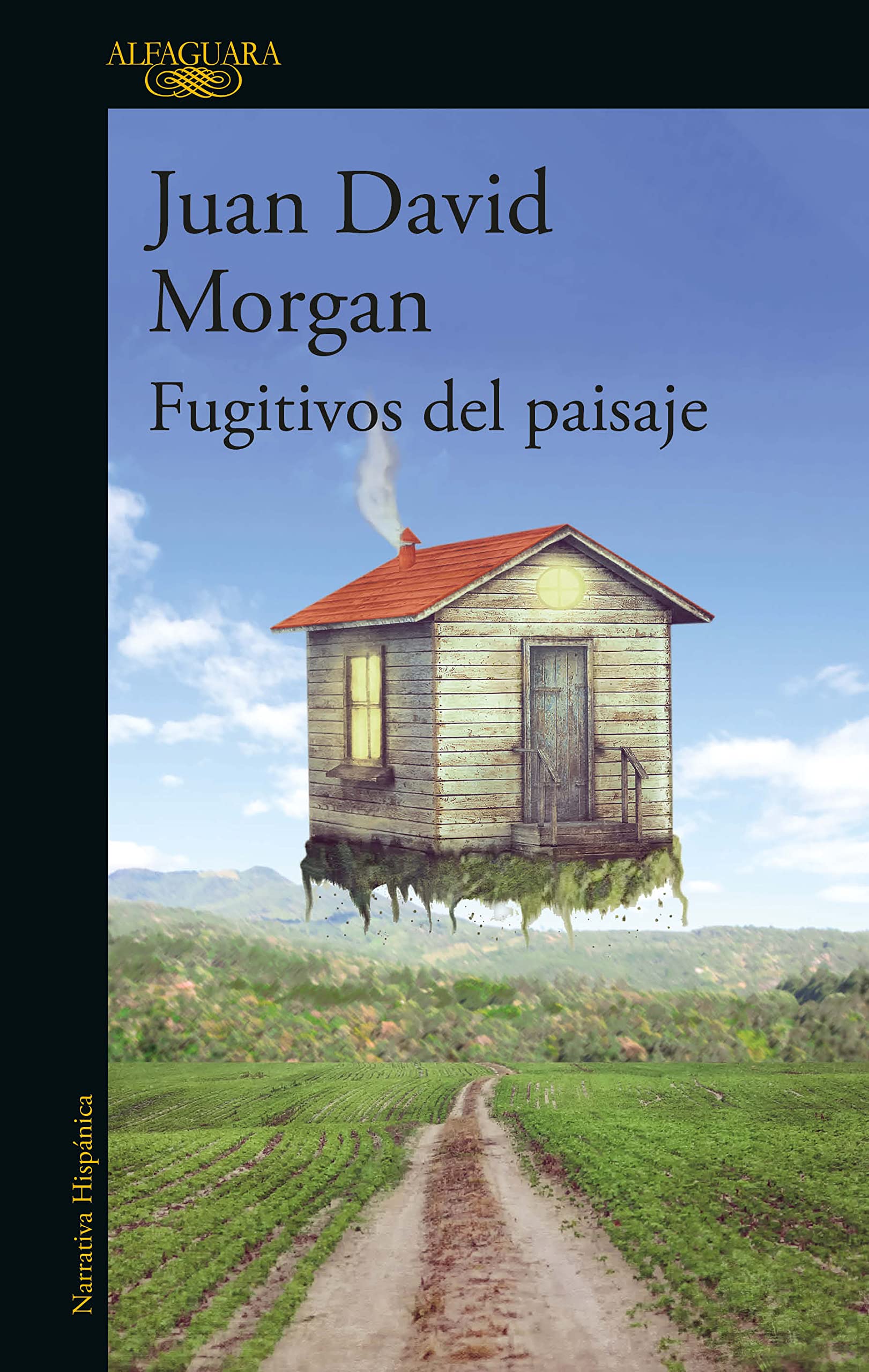 Fugitivos del paisaje (Spanish Edition)