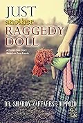 Just Another Raggedy Doll: A Foster Care Story Based on True Events (Garbage Bag Life Book 2)