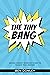 The Tiny Bang: Seven Short Stories Sure to Shake You Awake