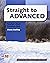 Straight to Advanced Teacher's Book Premium Pack by Rhona Snelling