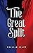 The Great Split