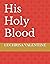 His Holy Blood