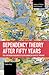 Dependency Theory After Fif...