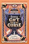 Every Gift a Curse by Caroline O'Donoghue