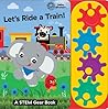 Baby Einstein - Let’s Ride a Train! - A STEM Gear Sound Book - PI Kids
