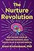 The Nurture Revolution: Gro...