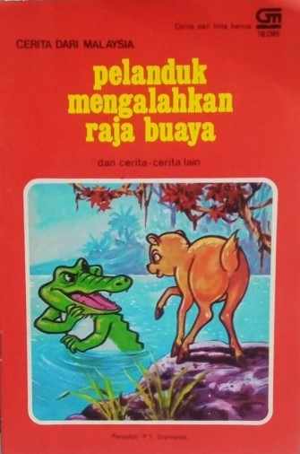Pelanduk Mengalahkan Raja Buaya (Cerita dari Lima Benua, #145)