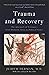Trauma and Recovery by Judith Lewis Herman