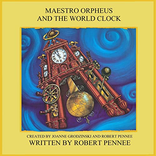 Maestro Orpheus and The World Clock (Paperback)