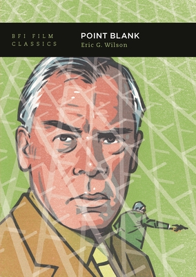 Point Blank (BFI Film Classics)
