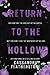 Return to the Hollow (Misfit Protection Program)