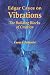 Edgar Cayce on Vibrations: ...