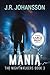 Mania by J R Johansson