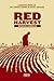 Red Harvest: A Novel of the...