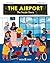 The Airport: The Inside Story