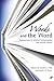 Words and the Word: Explorations In Biblical Interpretation And Literary Theory
