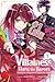 The Villainess Stans the Heroes: Playing the Antagonist to Support Her Faves!, Vol. 1
