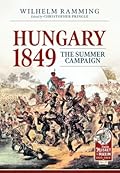 Hungary 1849: The Summer Campaign