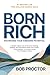 Born Rich: Maximizing Your Awesome Potential