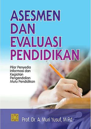 Asesmen dan Evaluasi Pendidikan