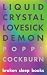 Liquid Crystal Lovesick Demon by Poppy Cockburn