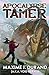 Apocalypse Tamer: A LitRPG Adventure