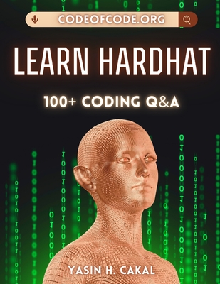 Learn Hardhat: 100+ Coding Q&A (Code of Code)