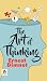 The Art of Thinking by Ernest Dimnet: Exploring the Principles of Clear and Effective Thought