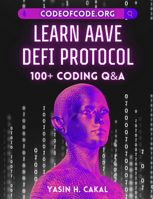 Learn AAVE DeFi Protocol: 100+ Coding Q&A (Code of Code)