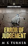 Error of Judgement by M.K. Turner