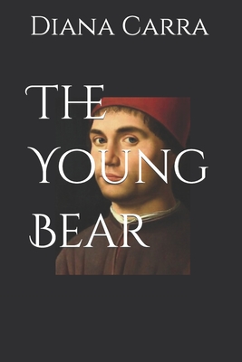 The Young Bear (Heretics of the Alps)