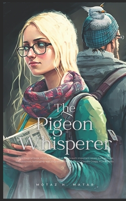 The Pigeon Whisperer