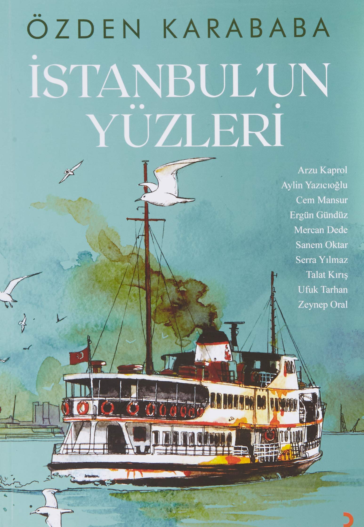 İstanbul'un Yüzleri (Paperback)