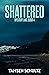 Shattered (Mystery Lake, #4)