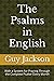 The Psalms in English: With...