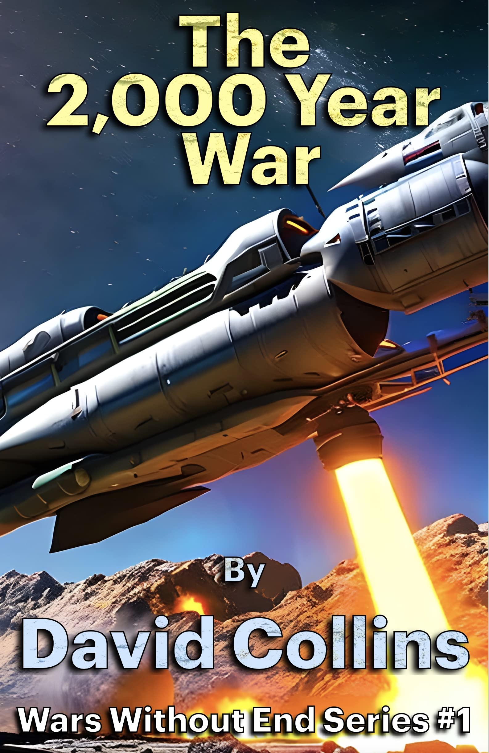 The 2,000 Year War (Wars Without End #1)