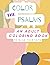 Color the Psalms : An Adult...