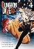 DUNGEON DIVE: Aim for the Deepest Level (Manga) Vol. 4