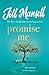 Promise Me by Jill Mansell Promise Me by Jill Mansell