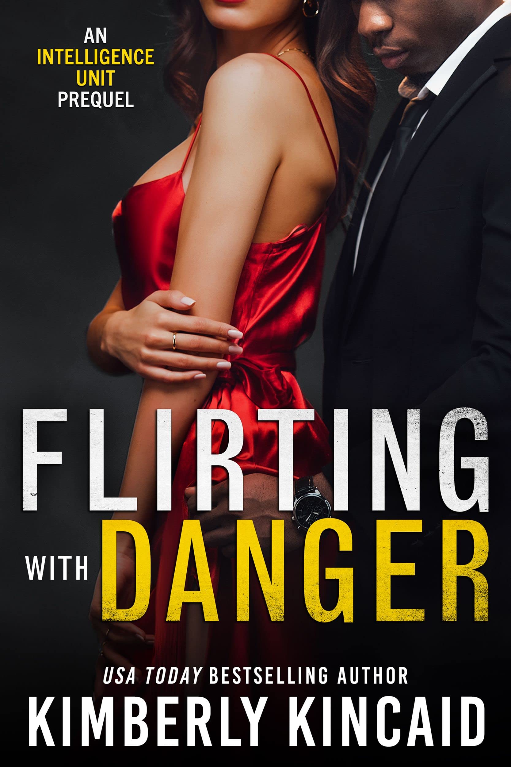 Flirting with Danger (The Intelligence Unit, #5.5)