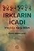 Irkların İcadı: Irkçılığa K...