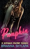 Pumpkin by Brianna Skylark