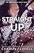 Straight Up (Twisted Fox #3)